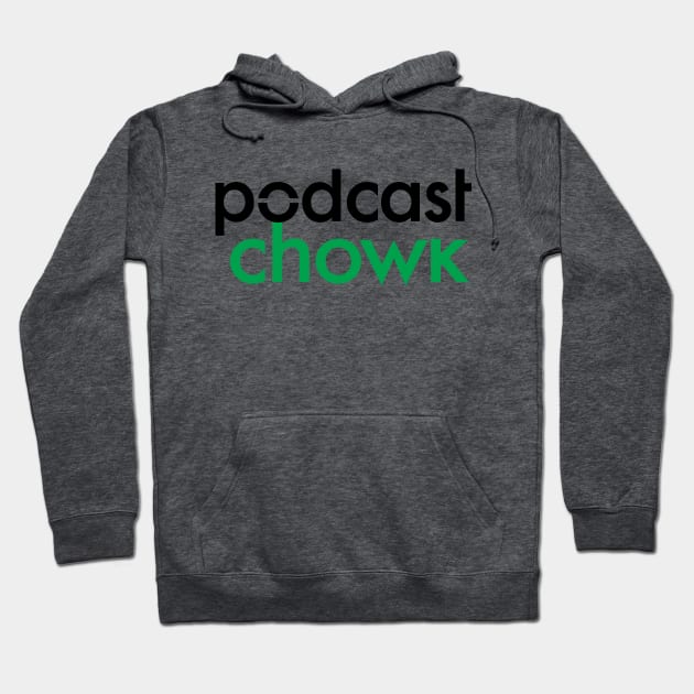 Podcast Chowk Text Logo Hoodie by Podcast Chowk